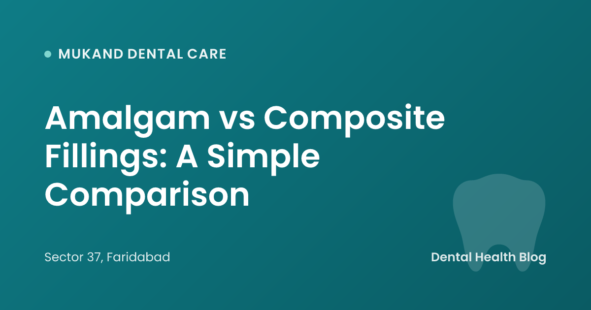 Amalgam vs Composite Fillings: A Simple Comparison